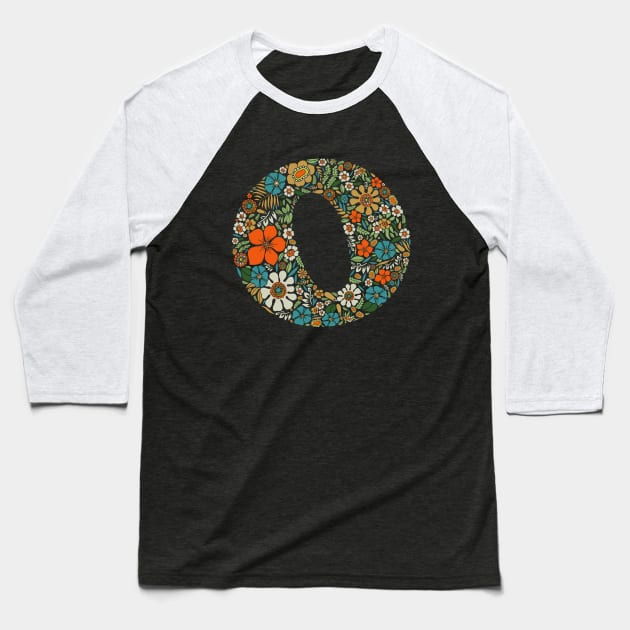 Hippie Floral Letter O Baseball T-Shirt by zeljkica